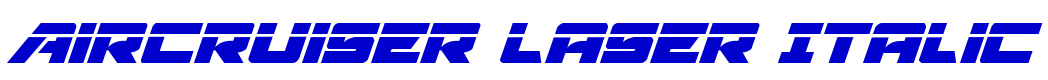 Aircruiser Laser Italic الخط